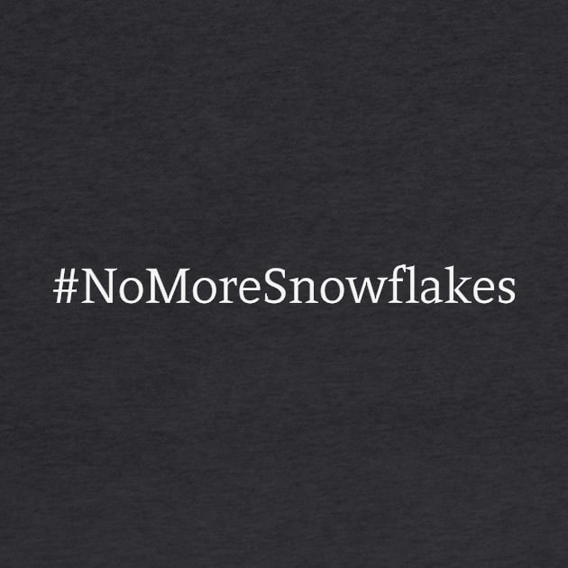 No More Snowflakes by Colveraft Designs